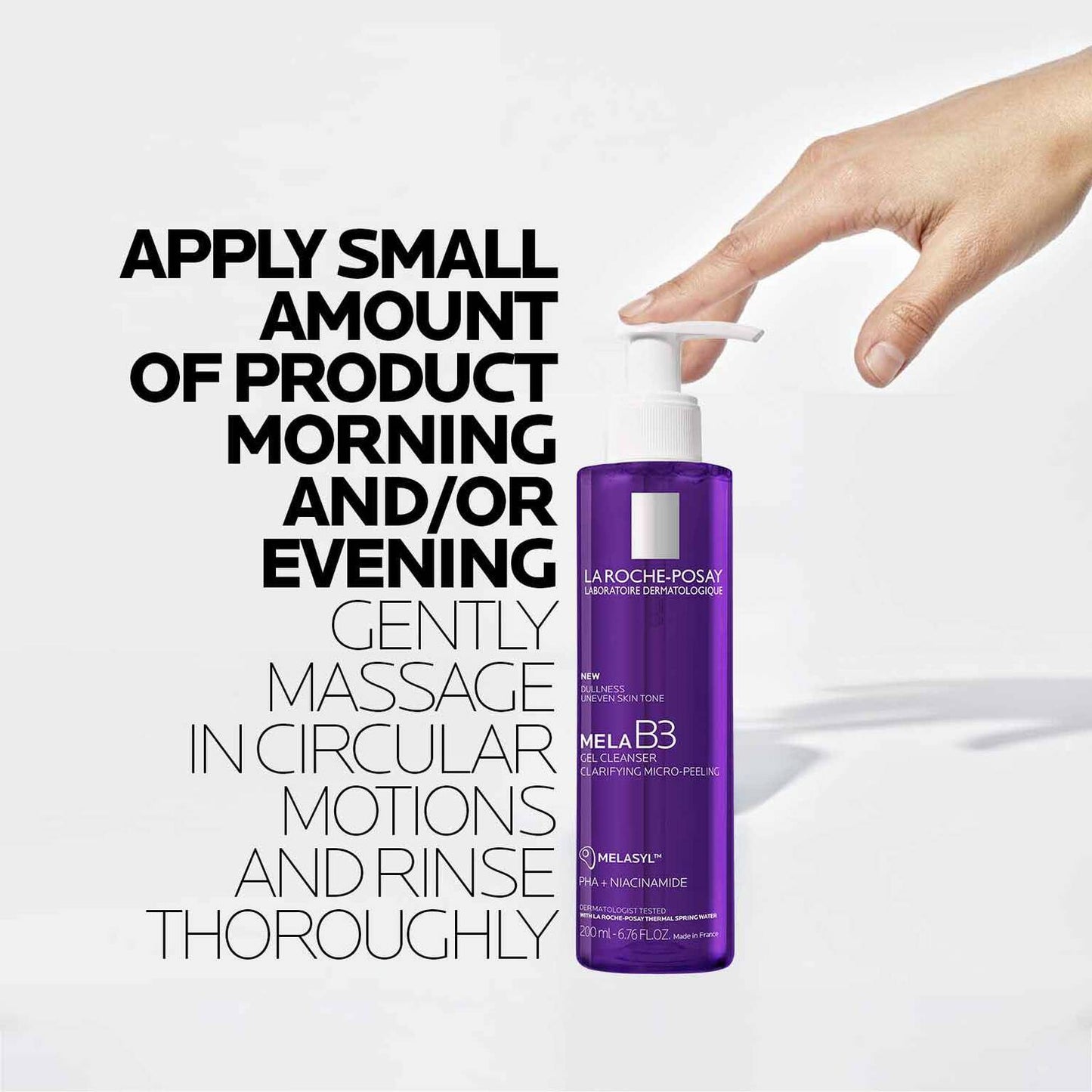 mela-b3-facial-gel-cleanser-with-melasyltm-niacinamide-b5 8_LaRochePosay-Product-MelaB3-MelaB3Cleanser-200ml-03337875890069-how-to_REV.jpg