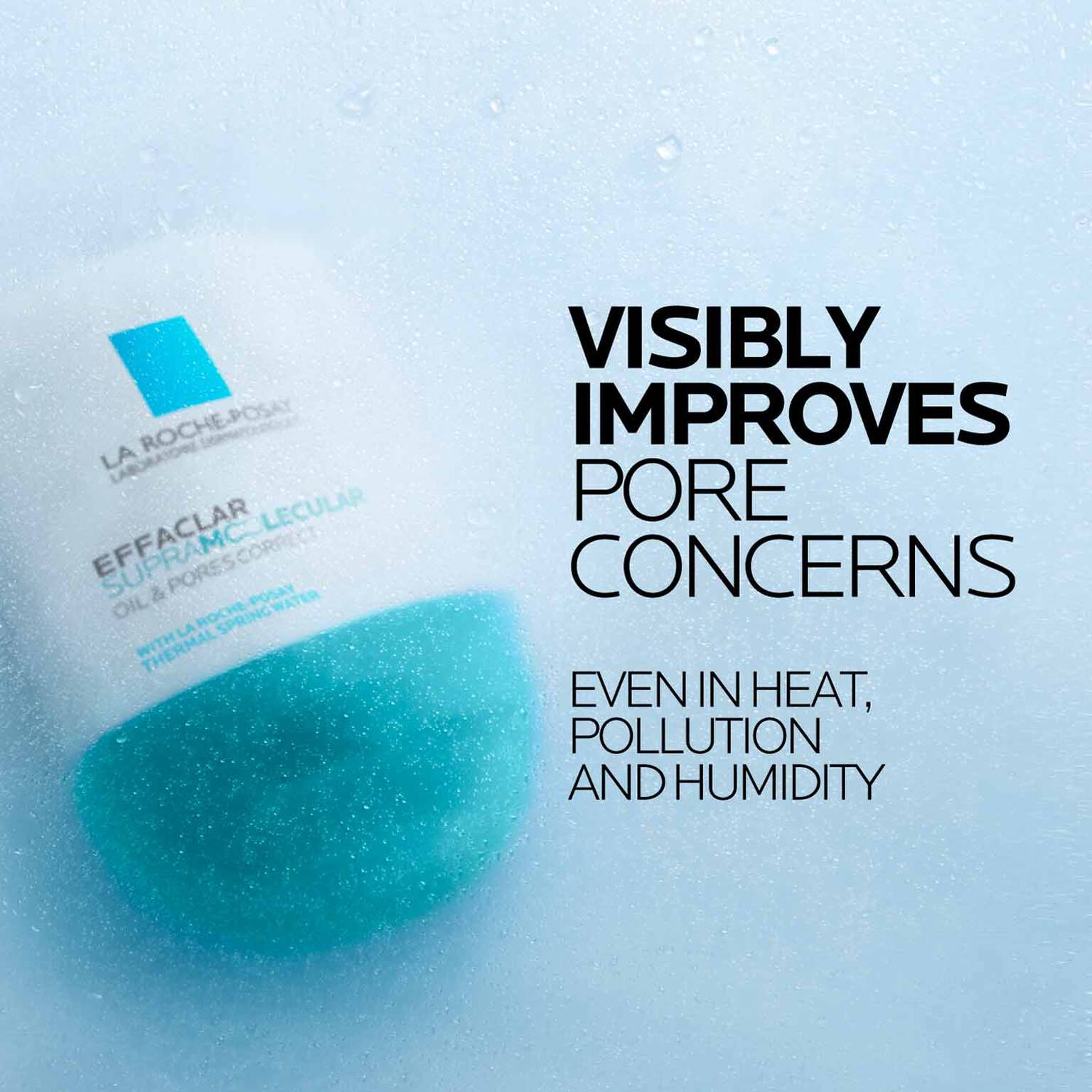 effaclar-supramolecular-oil-and-pores-correct-mattifying-moisturizer-a9 Supramolecular-Moisturizer_D2C-ATF-Efficacy_1500x1500.jpg
